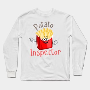 French Fries Potato Inspector Long Sleeve T-Shirt